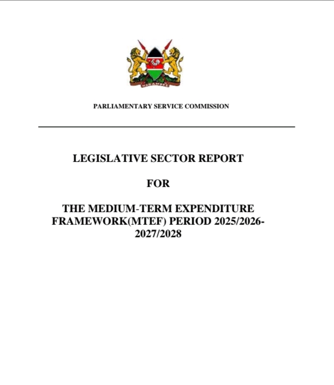 LEGISLATIVE SECTOR REPORT FOR THE MEDIUM-TERM EXPENDITURE FRAMEWORK ( MTEF) PERIOD 2025/2026 - 2027/2028