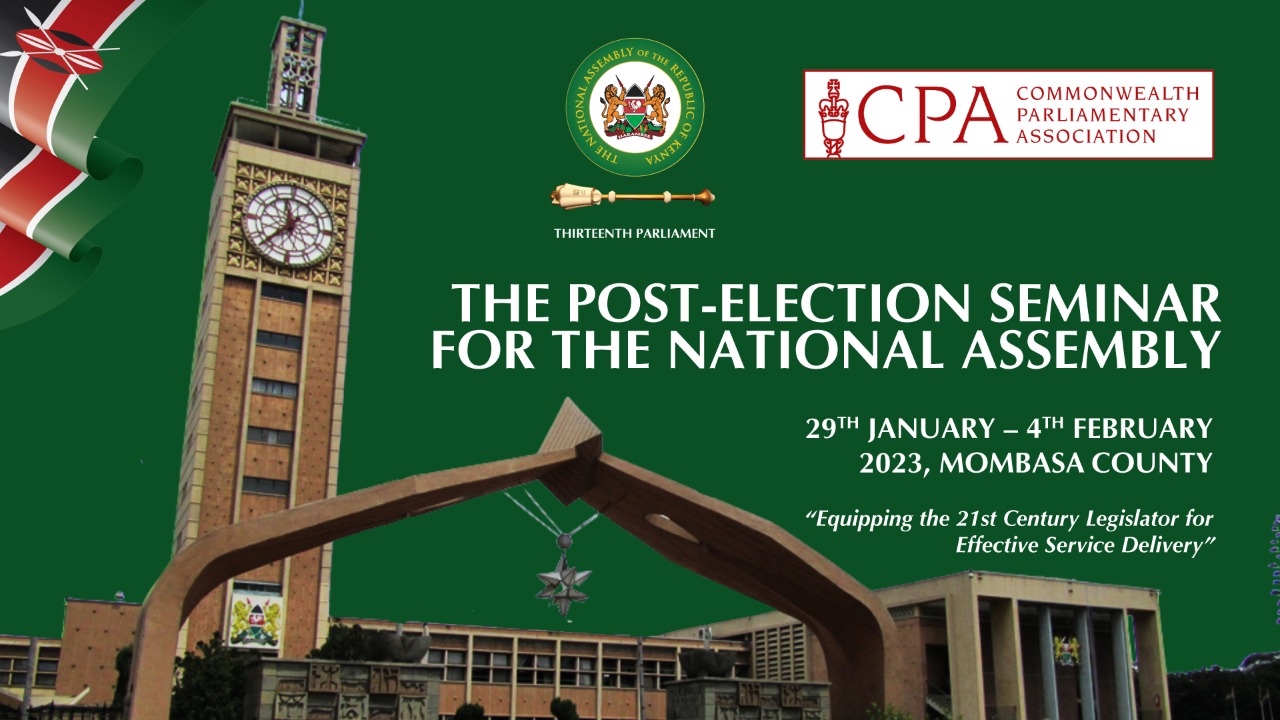 NATIONAL ASSEMBLY TO HOLD POST-ELECTION SEMINAR FOR MEMBERS