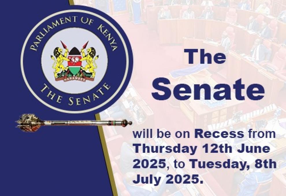 THE SENATE PROCEEDS ON RECESS FROM THURSDAY 12TH JUNE 2025 TO TUESDAY 8TH JULY 2025