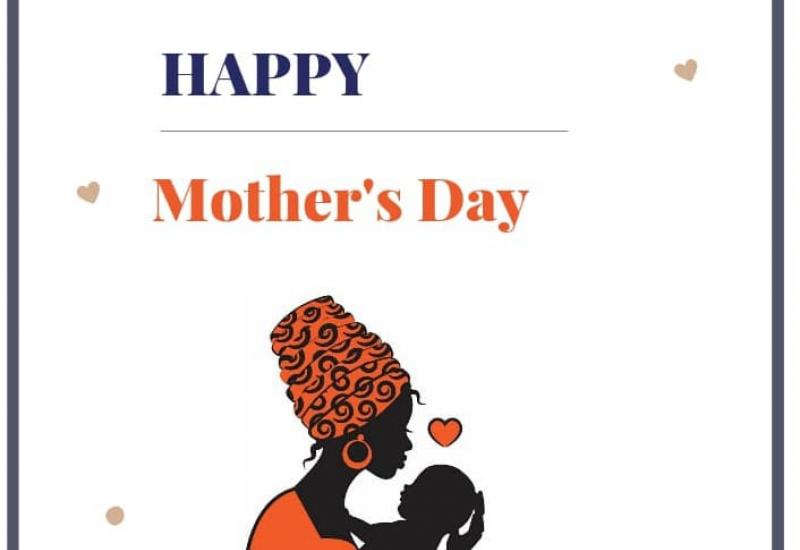 HAPPY MOTHER'S DAY 