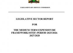 LEGISLATIVE SECTOR REPORT FOR THE MEDIUM-TERM EXPENDITURE FRAMEWORK ( MTEF) PERIOD 2025/2026 - 2027/2028