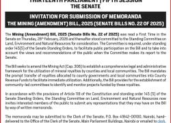 INVITATION FOR SUBMISSION OF MEMORANDA: THE MINING ( AMENDMENT) BILL 2025 ( SENATE BILLS NO 22 OF 2025)